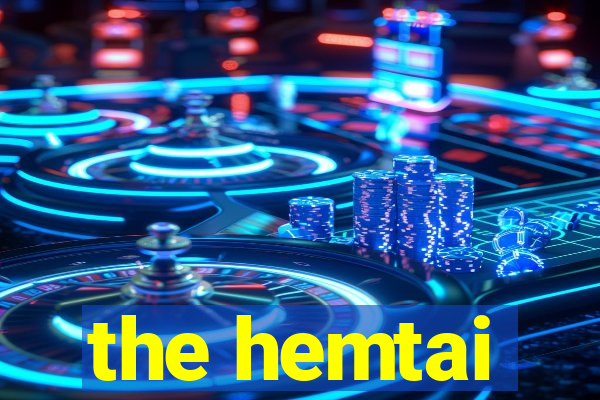 the hemtai